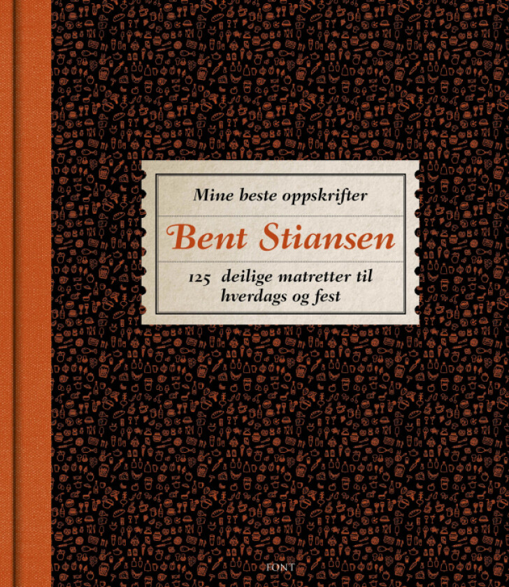 Mine beste oppskrifter av Bent Stiansen