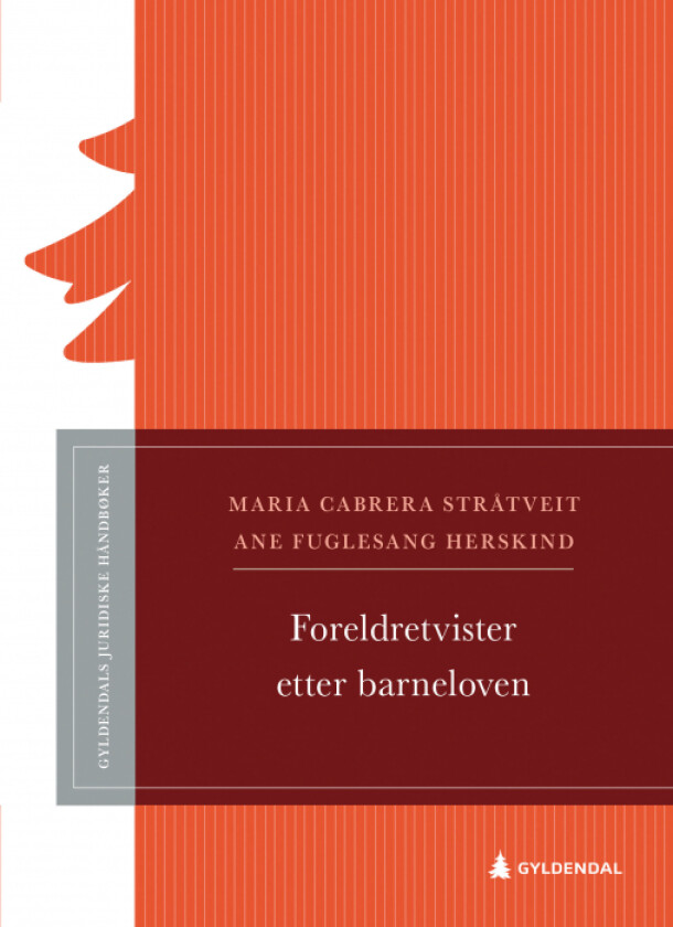 Foreldretvister etter barneloven av Ane Fuglesang Herskind, Maria Cabrera Stråtveit