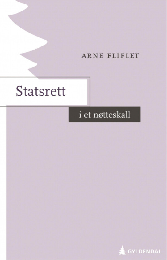 Statsrett i et nøtteskall av Arne Fliflet