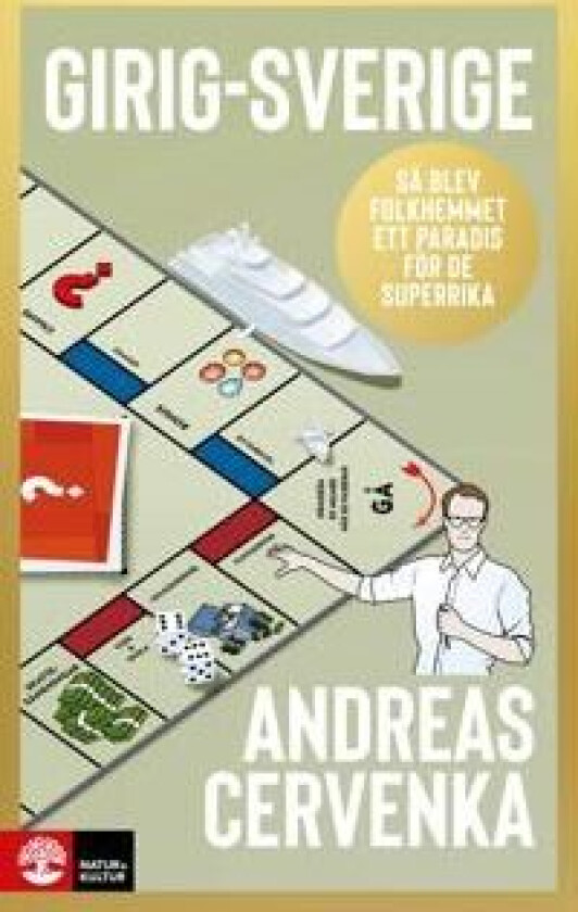 Girig-Sverige av Andreas Cervenka