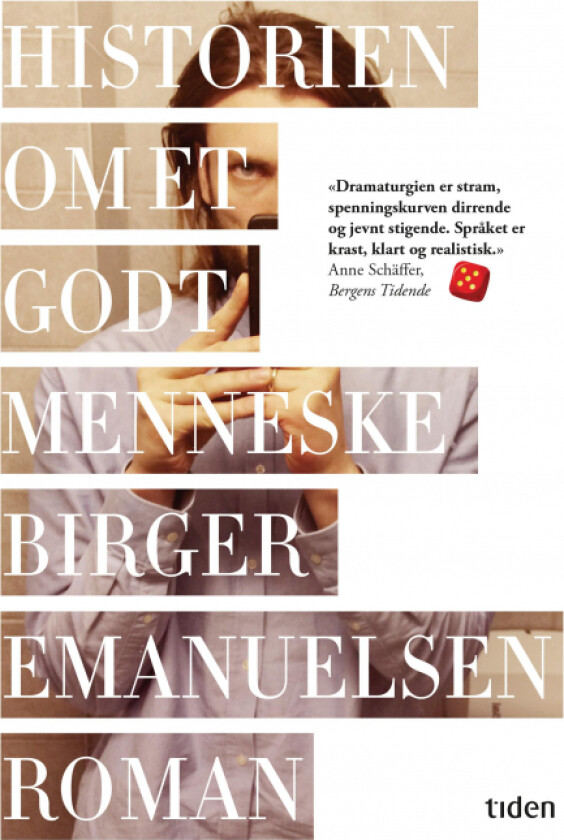 Historien om et godt menneske av Birger Emanuelsen