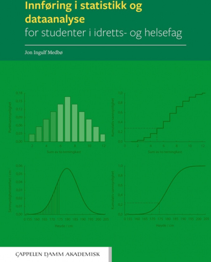 Innføring i statistikk og dataanalyse for studenter i idretts- og helsefag av Jon Ingulf Medbø