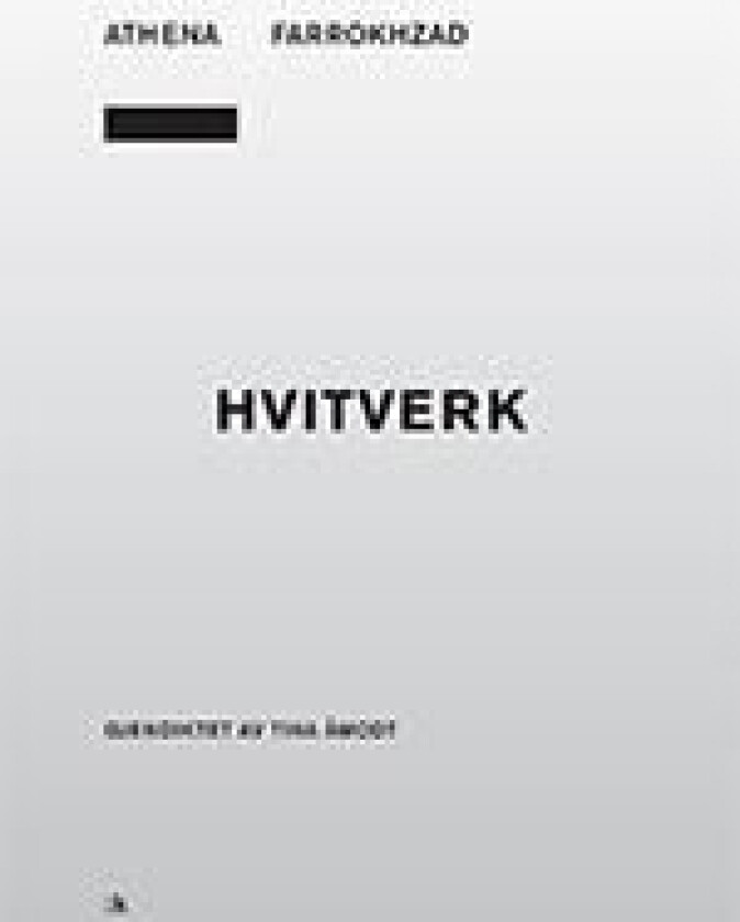 Hvitverk av Athena Farrokhzad