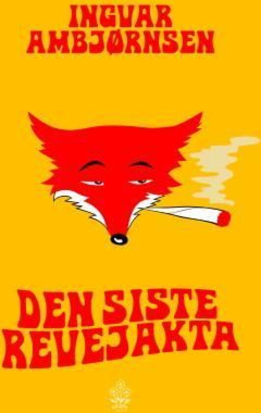 Den siste revejakta av Ingvar Ambjørnsen