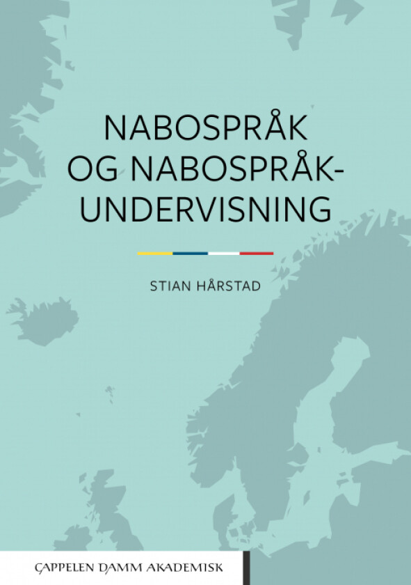 Nabospråk og nabospråkundervisning av Stian Hårstad