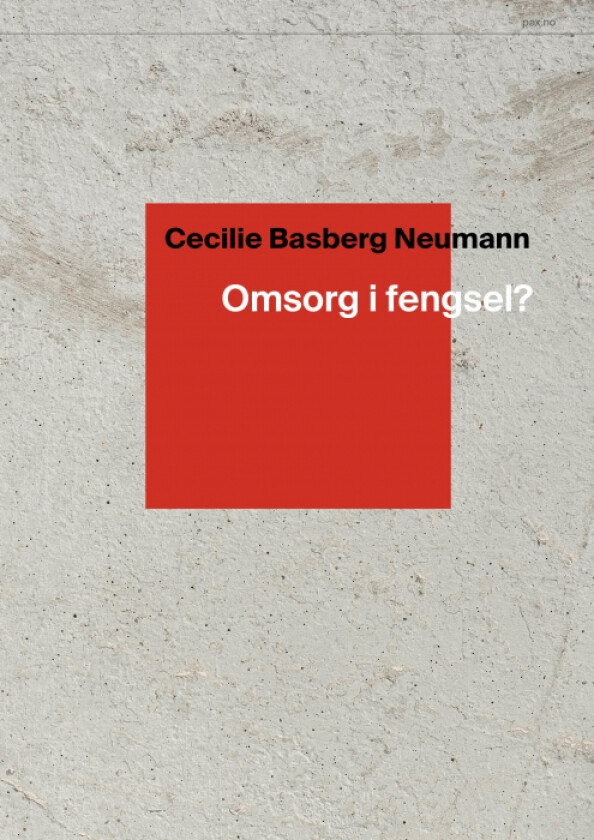 Omsorg i fengsel? av Cecilie Basberg Neumann