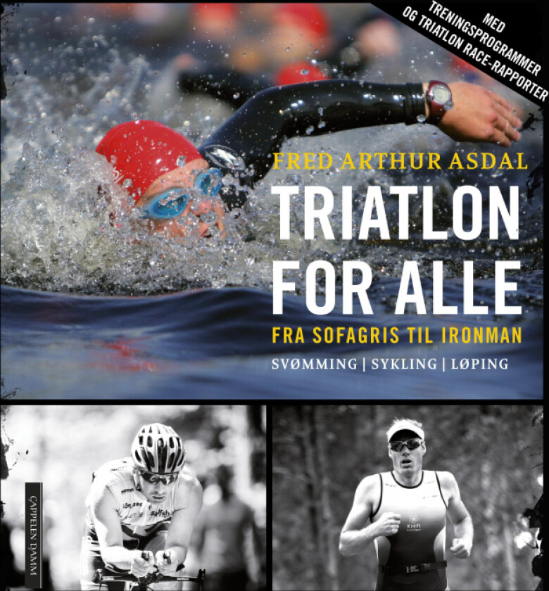 Triatlon for alle av Fred Arthur Asdal