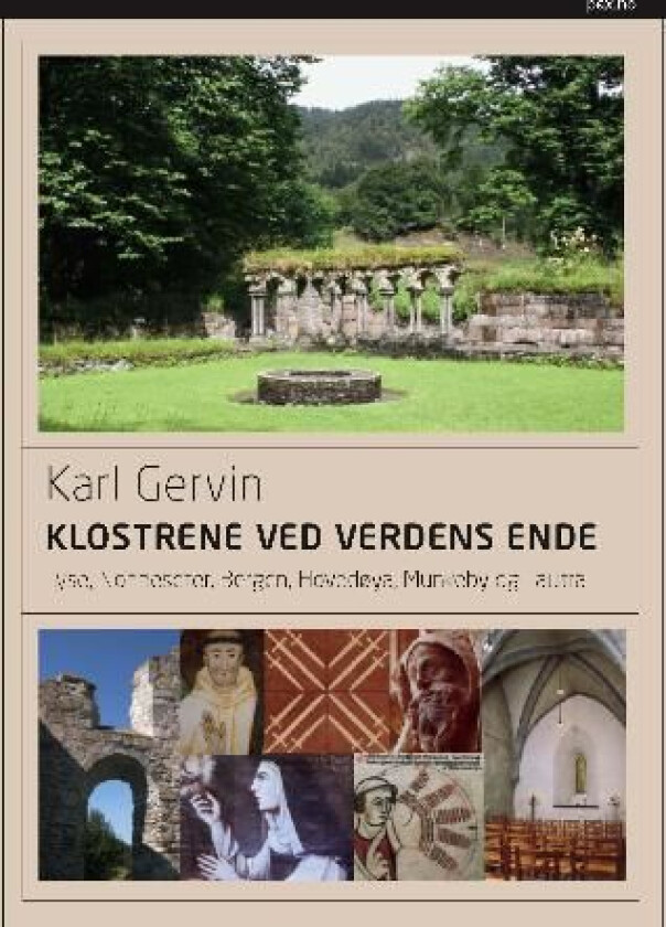 Klostrene ved verdens ende av Karl Gervin