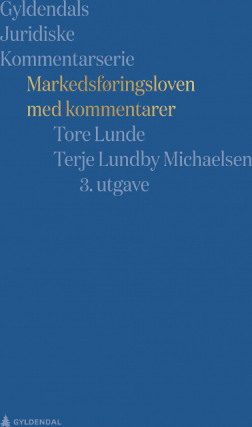 Markedsføringsloven med kommentarer av Tore Lunde, Terje Lundby Michaelsen