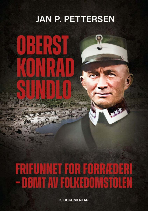 Oberst Konrad Sundlo av Jan P. Pettersen