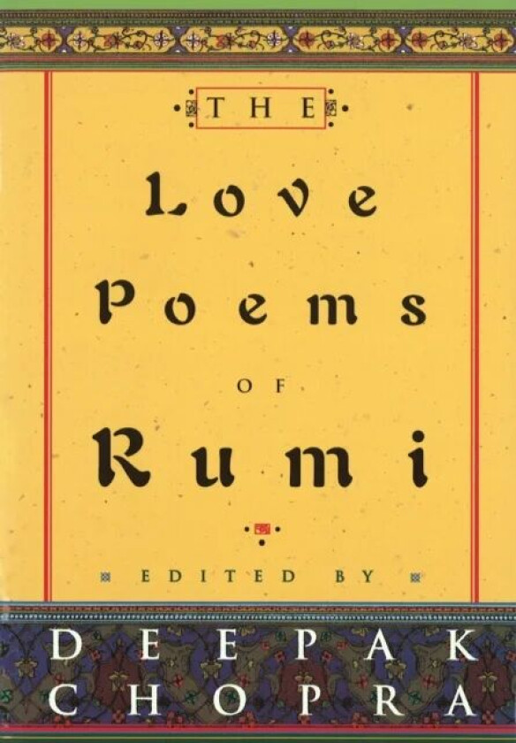 The Love Poems Of Rumi av Dr Deepak Chopra
