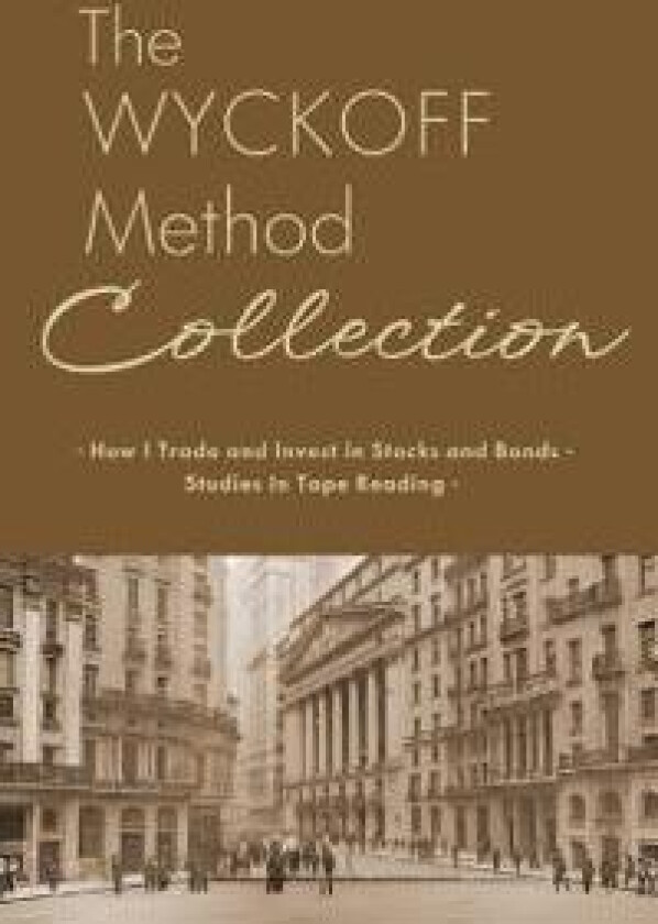 The Wyckoff Method Collection