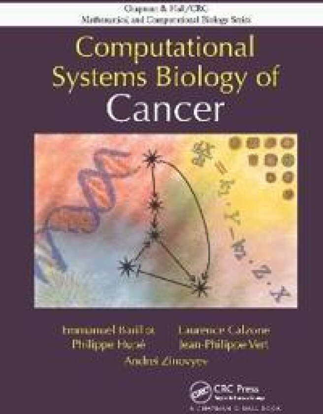 Computational Systems Biology of Cancer