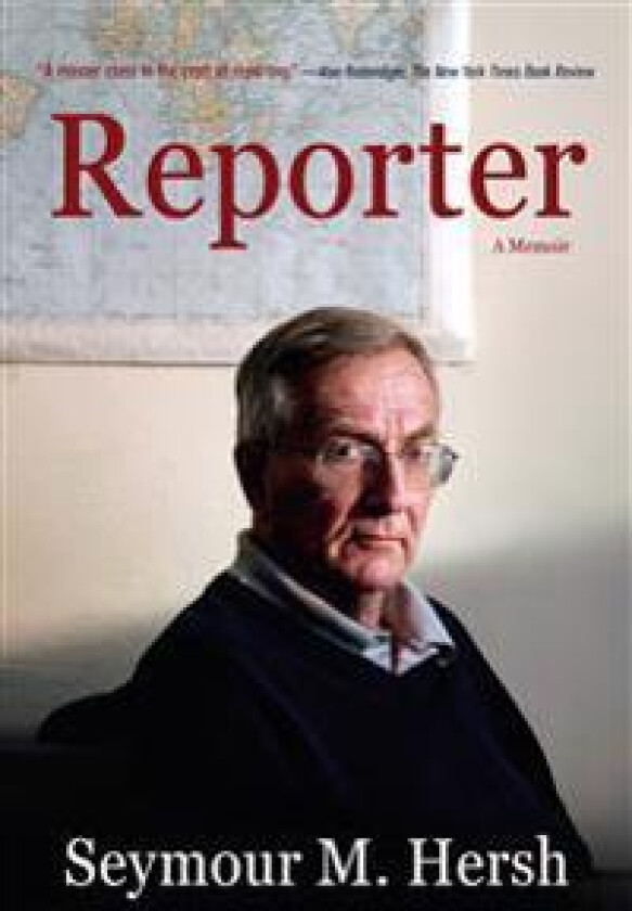 Reporter: A Memoir
