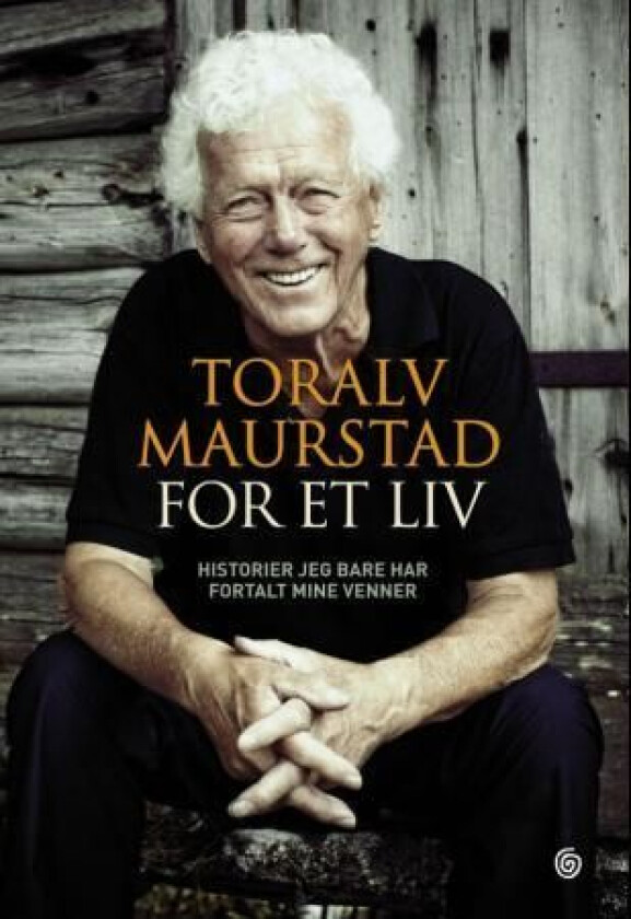 For et liv av Toralv Maurstad