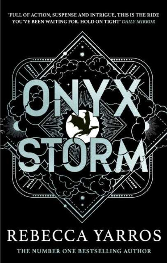 Onyx Storm DISCOVER THE FOLLOWUP TO THE GLOBAL PHENOMENONS, FOURTH WING AND IRON FLAME!