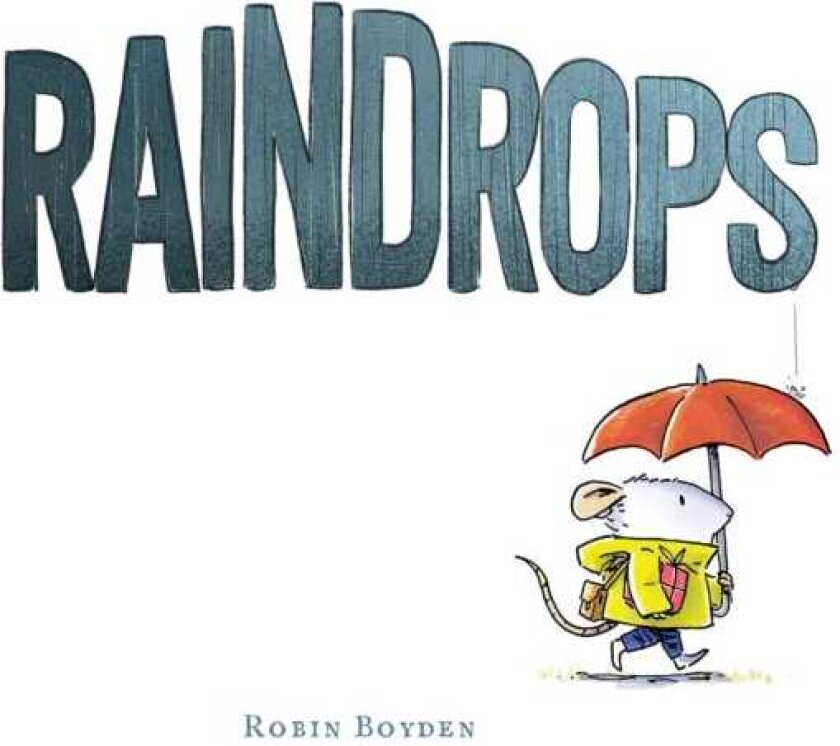 Raindrops