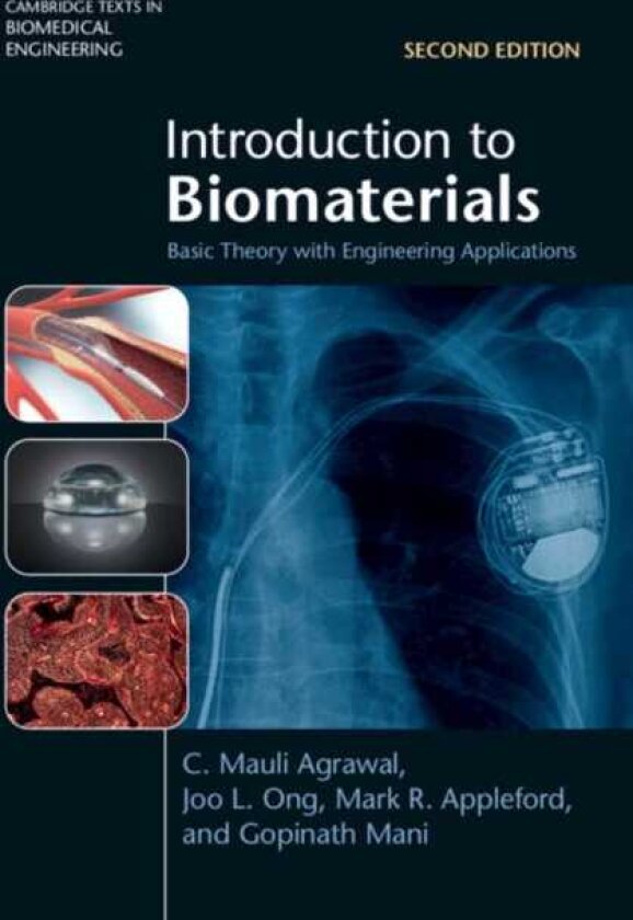 Introduction to Biomaterials Basic Theory with Engineering Applications