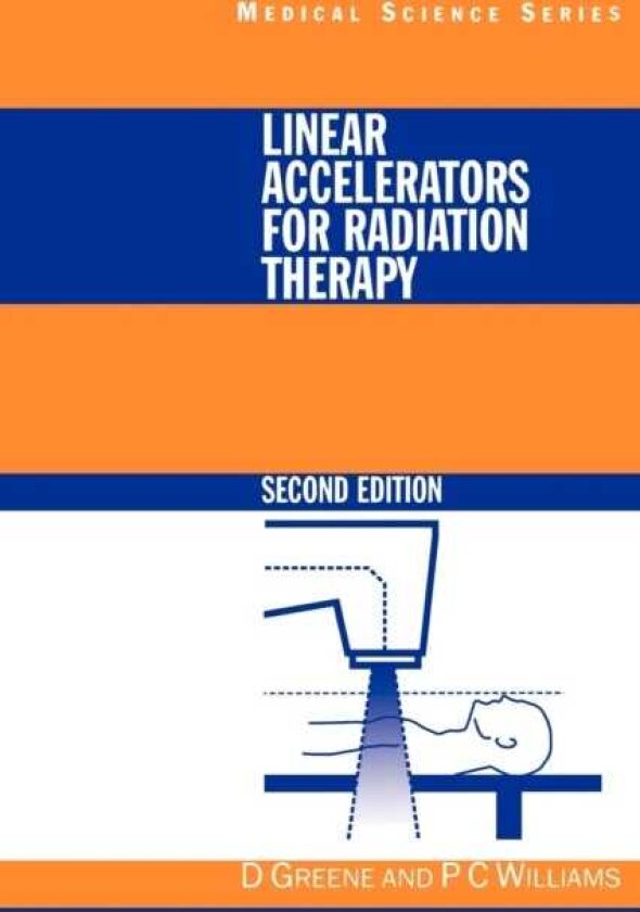 Linear Accelerators for Radiation Therapy