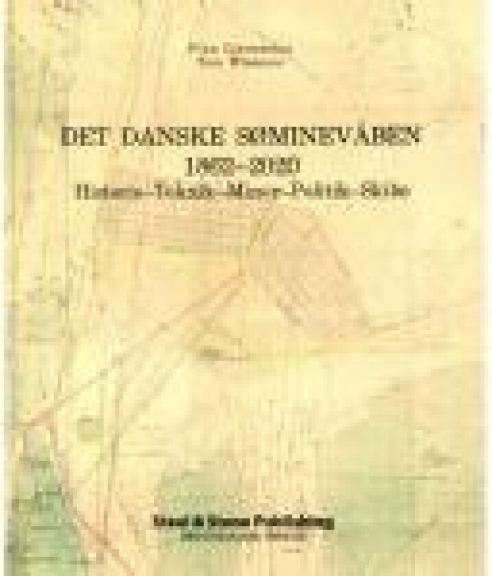Det danske søminevåben 1862-2020 Tom Wismann og Finn Linnemann Språk: Dansk