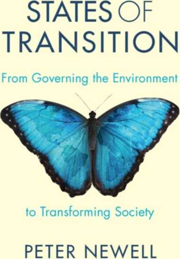 States of Transition From Governing the Environment to Transforming Society