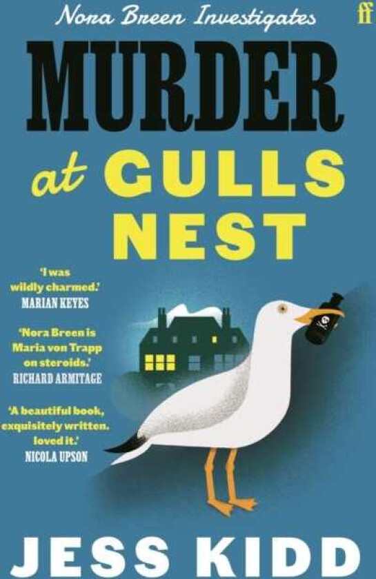 Murder at Gulls Nest Nora Breen Investigates, the charming new historical seaside murder mystery, from muchloved author Jess Kidd
