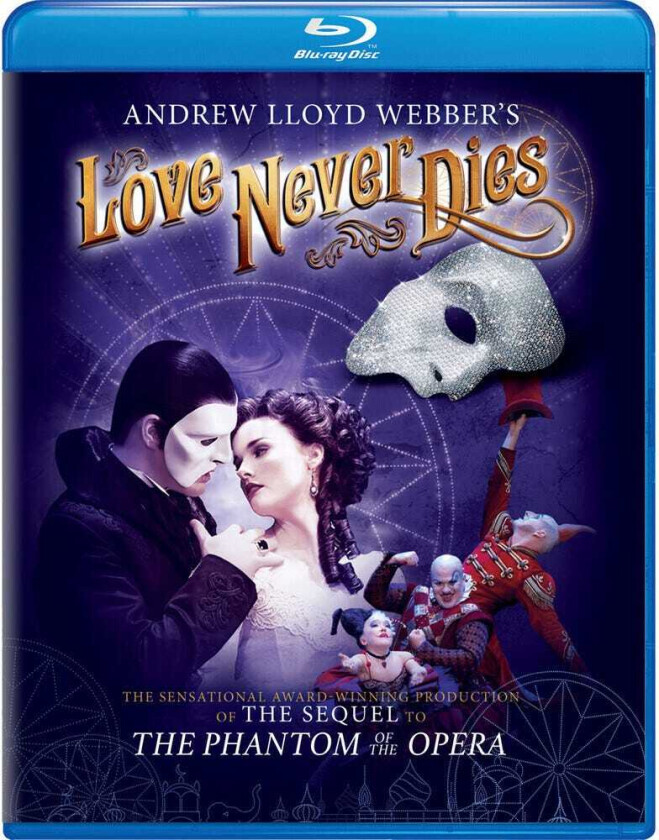 Andrew Lloyd Webber's Love Never Dies Bluray