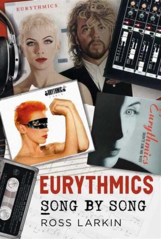 Eurythmics Song by Song
