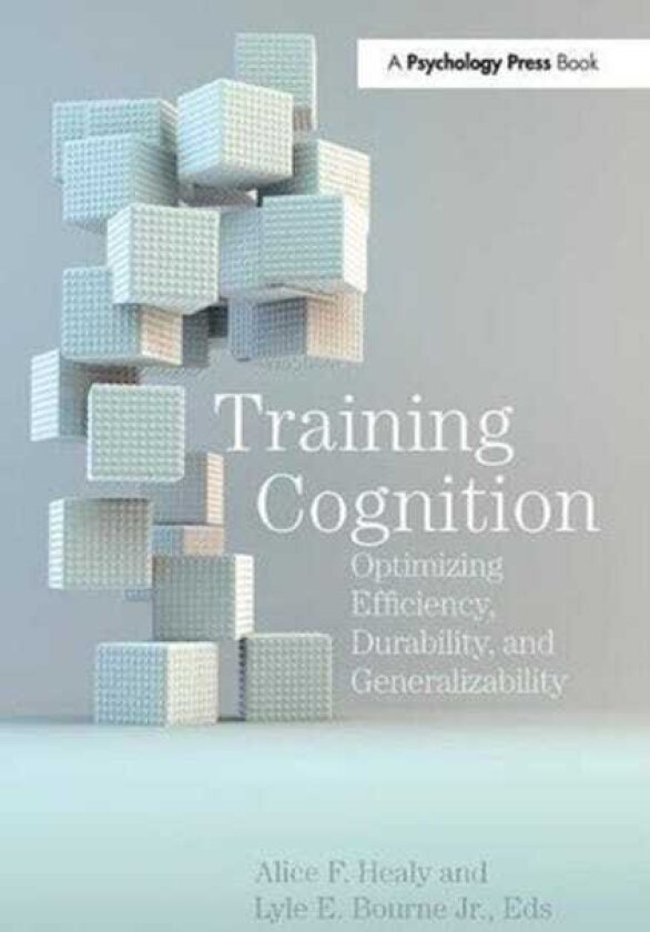 Training Cognition Optimizing Efficiency, Durability, and Generalizability