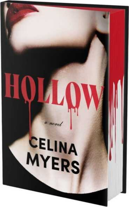 Hollow (Deluxe Limited Edition) A Novel