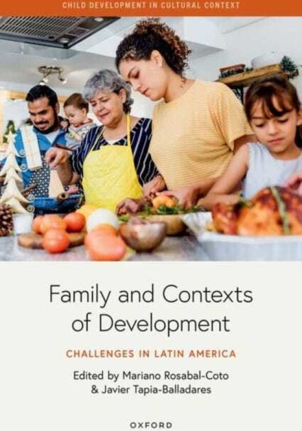 Family and Contexts of Development Challenges in Latin America