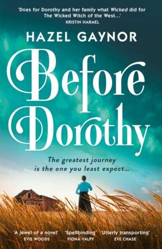 Before Dorothy