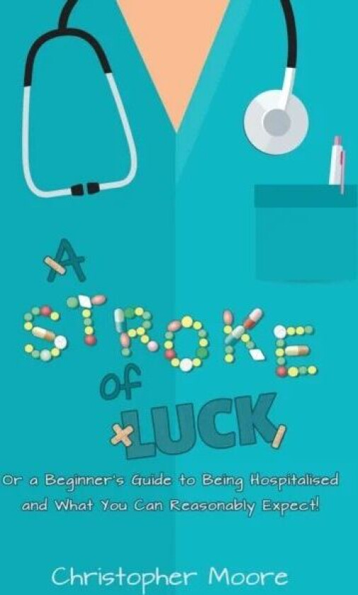 A Stroke Of Luck Av Christopher Moore