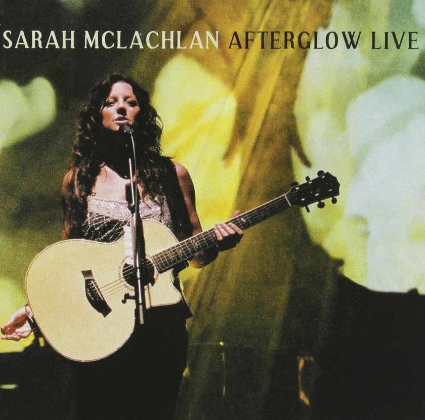 Sarah McLachlan Afterglow Live CD