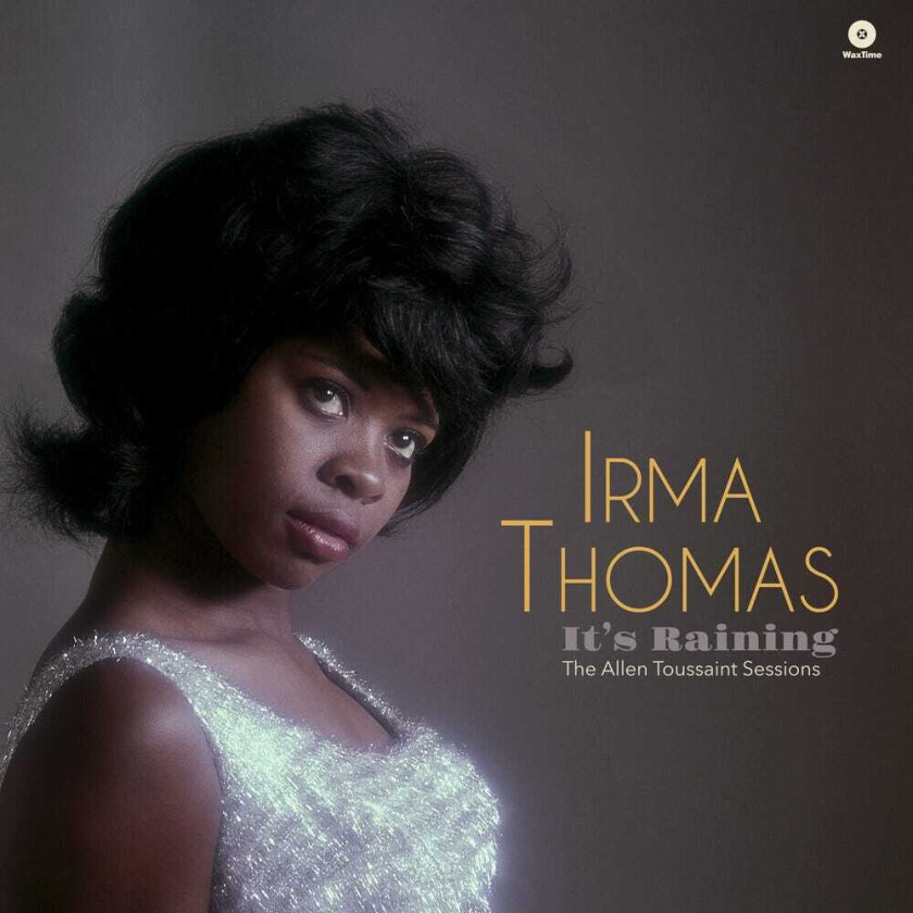 Irma Thomas - It's Raining - The Allen Toussaint Sessions (LP)
