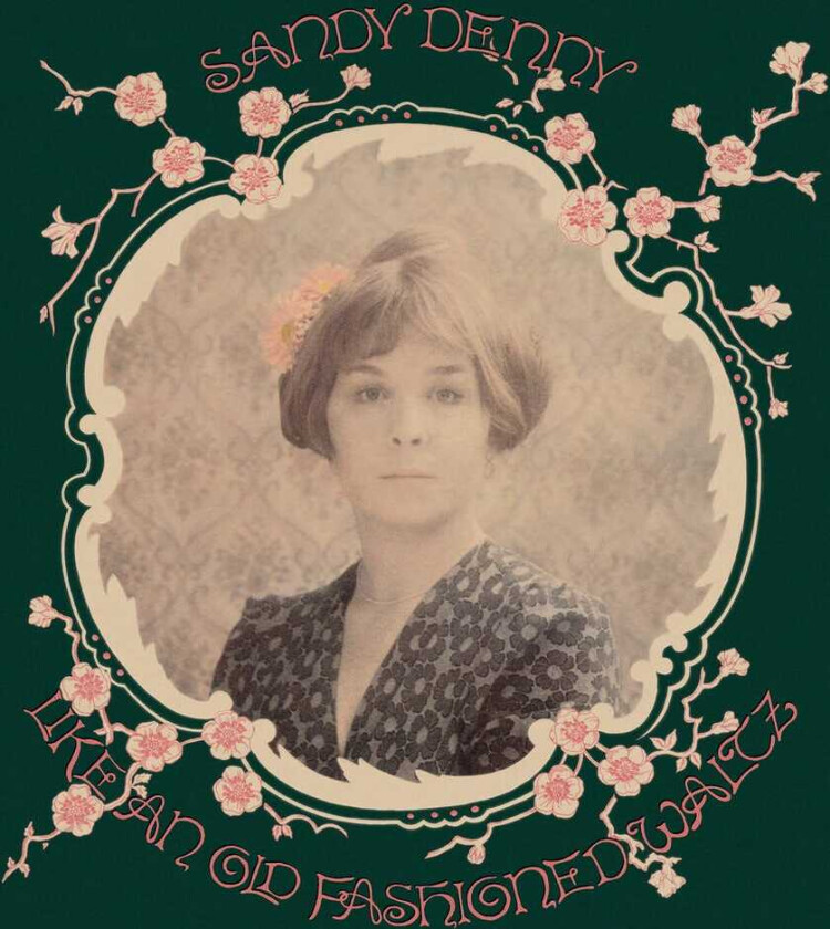 Sandy Denny - Like An Old Fashioned Waltz (LP)
