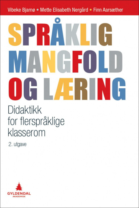 Språklig mangfold og læring av Finn Aarsæther, Vibeke Bjarnø, Mette Elisabeth Nergård