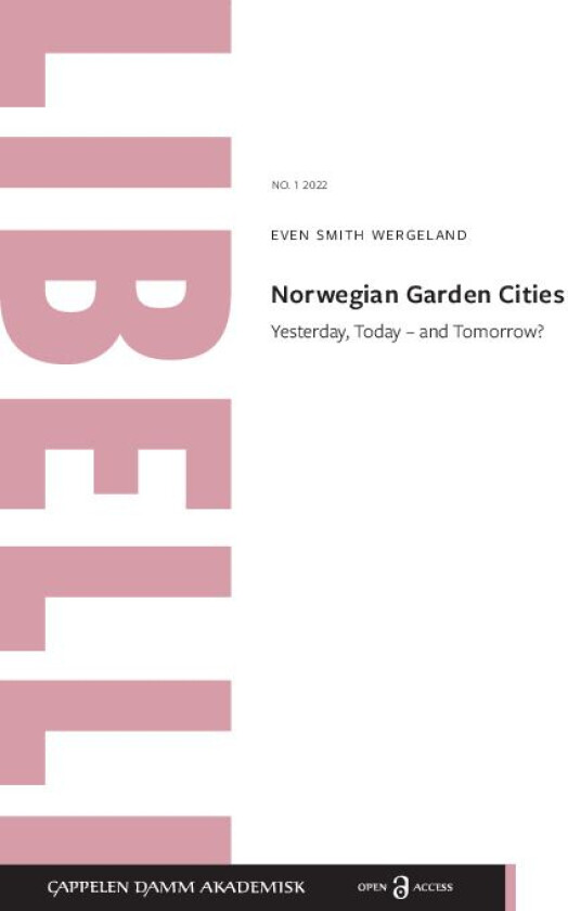 Norwegian garden cities av Even Smith Wergeland