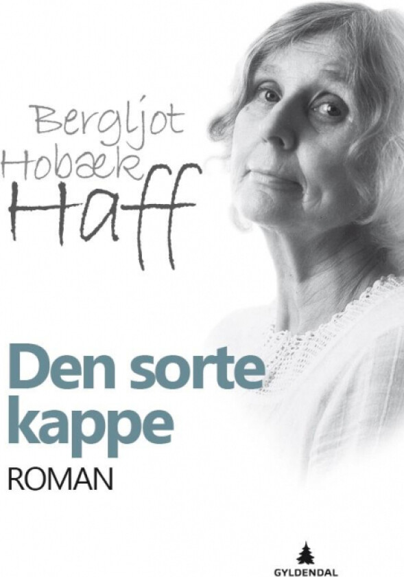 Den sorte kappe av Bergljot Hobæk Haff