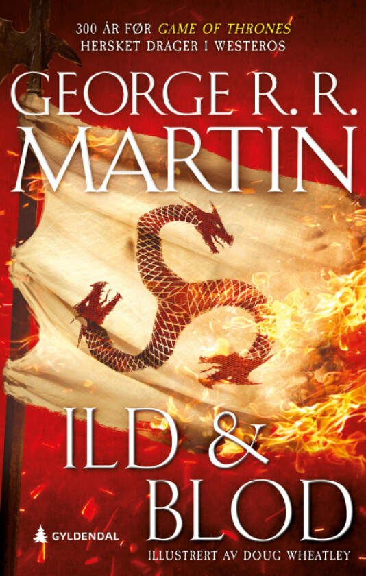 Ild & blod av George R.R. Martin