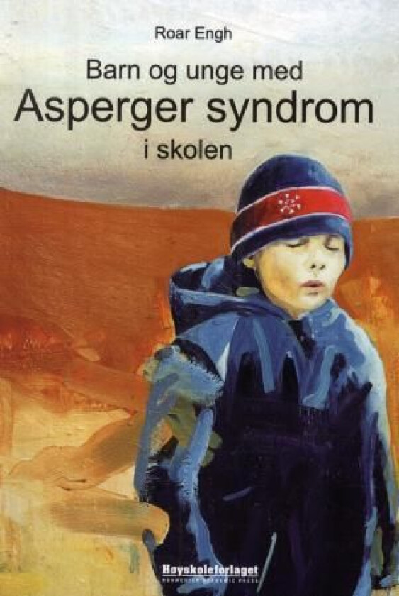 Barn og unge med Asperger syndrom i skolen av Roar Engh
