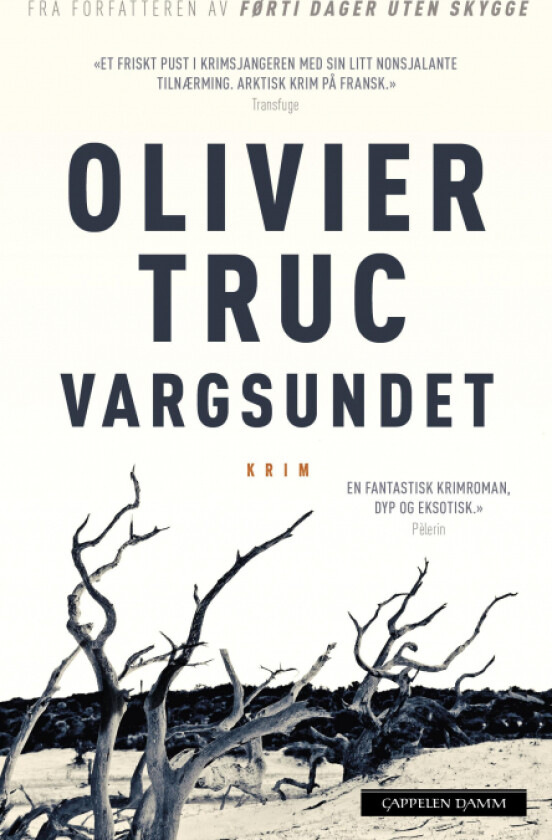 Vargsundet av Olivier Truc