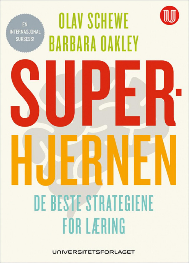 Superhjernen av Barbara Oakley, Olav Schewe