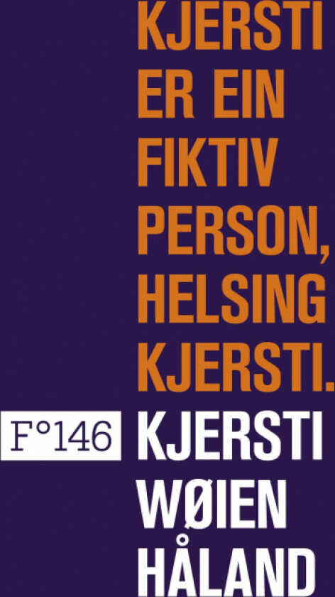 Kjersti er ein fiktiv person, helsing Kjersti av Kjersti Wøien Håland