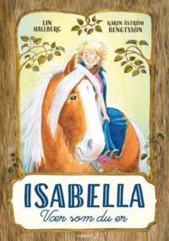 Isabella – Vær som du er
