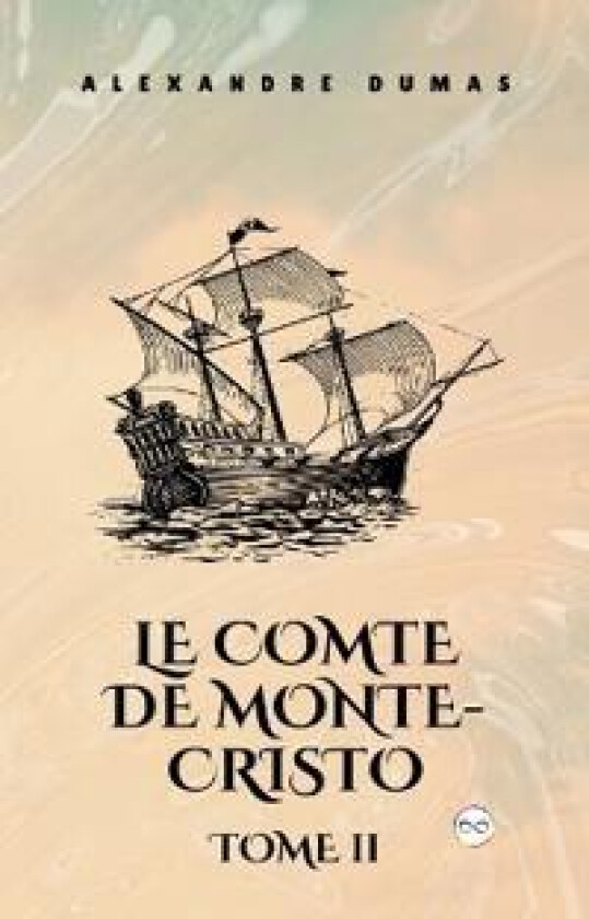Le Comte de Monte-Cristo, Tome II