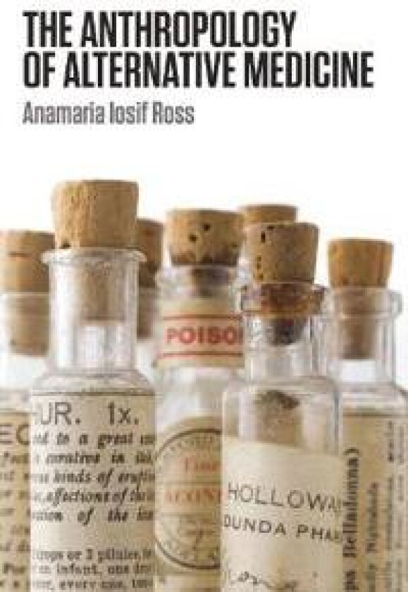 The Anthropology of Alternative Medicine