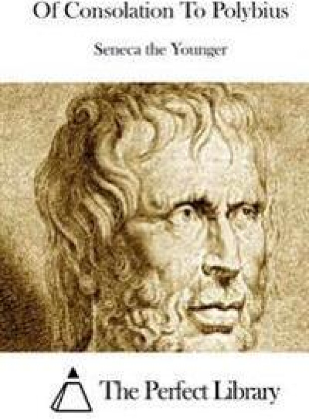 Of Consolation To Polybius