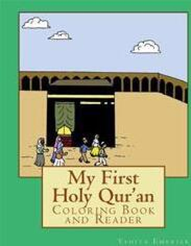 My First Holy Qur'an: Coloring Book and Reader