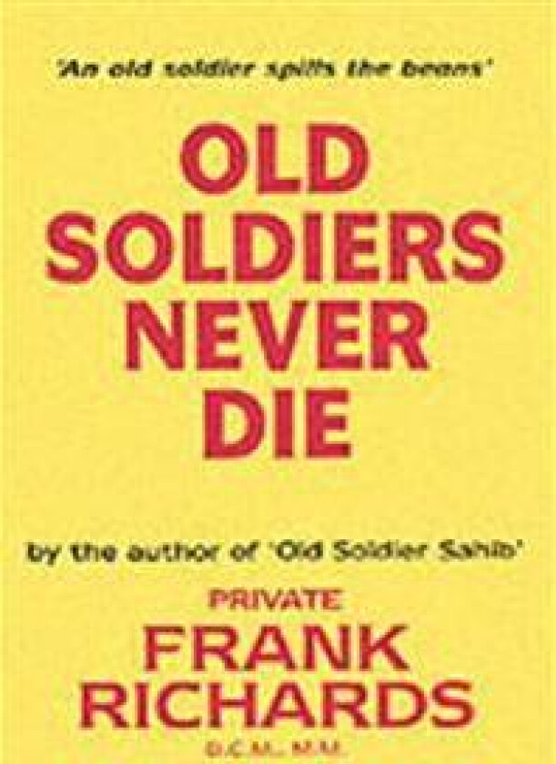 Old Soldiers Never Die